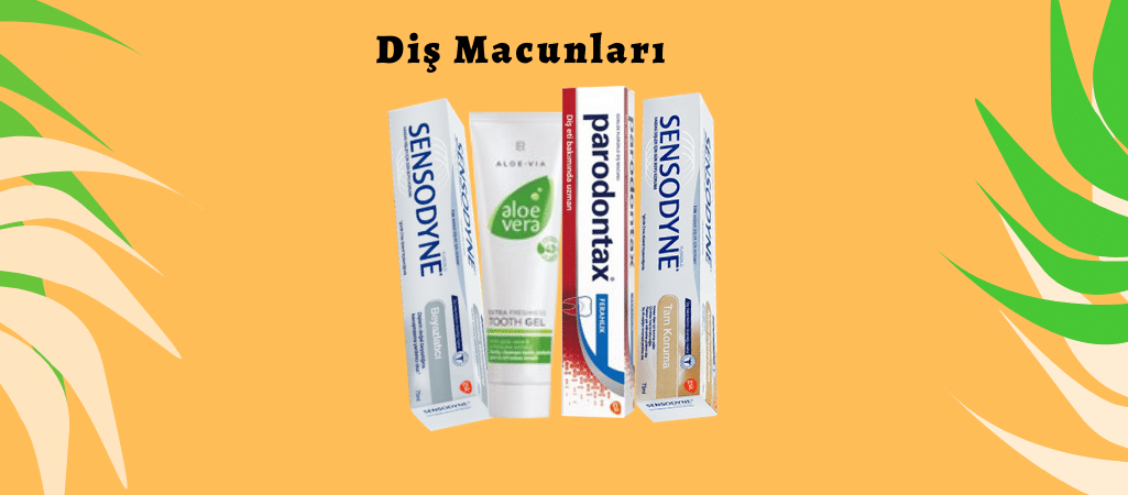 Diş Macunları 1-2-3-4