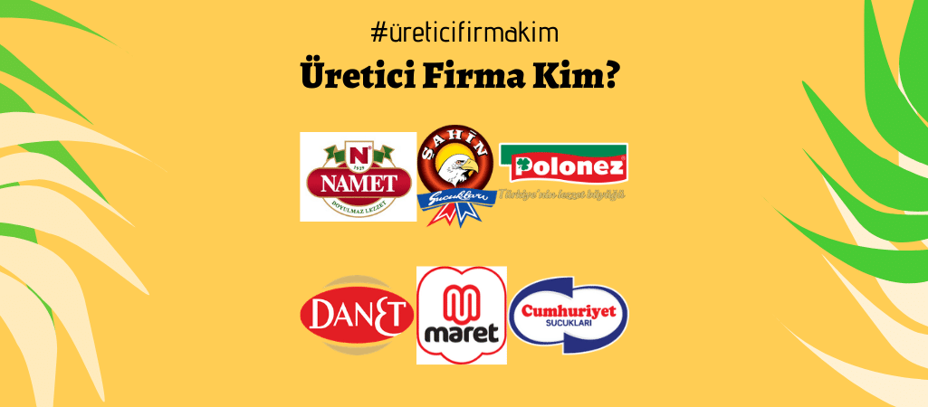 Üretici Firmalar Kim – 2?
