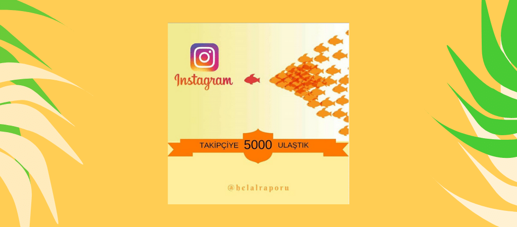 Instagram 5000 takipçi için teşekkür ederiz 😊
