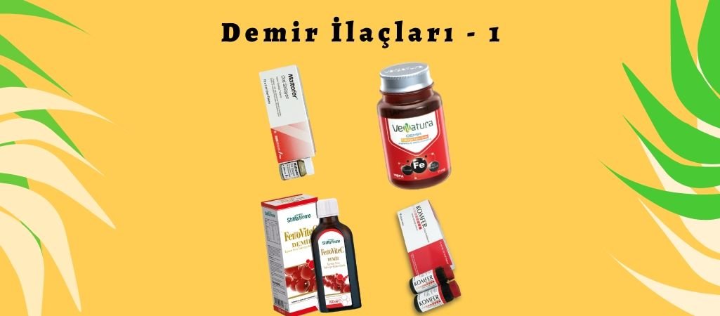 Demir İlaçları – 1