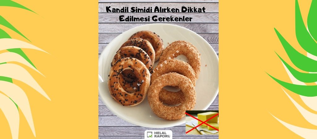 Kandil Simidi Alırken Dikkat Edilmesi Gerekenler