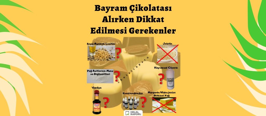 Bayram Çikolatası Alırken Dikkat Edilmesi Gerekenler