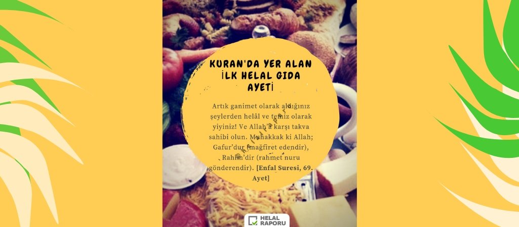 Kuran’da Yer Alan İlk Helal Gıda Ayeti