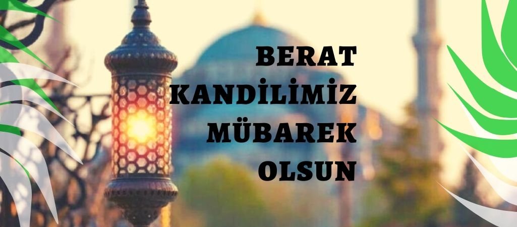 Bugün Berat Kandili